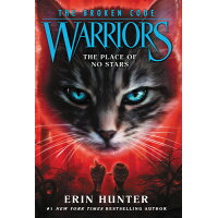 Warriors: The Broken Code #5: The Place of No Stars /HARPERCOLLINS/Erin Hunter